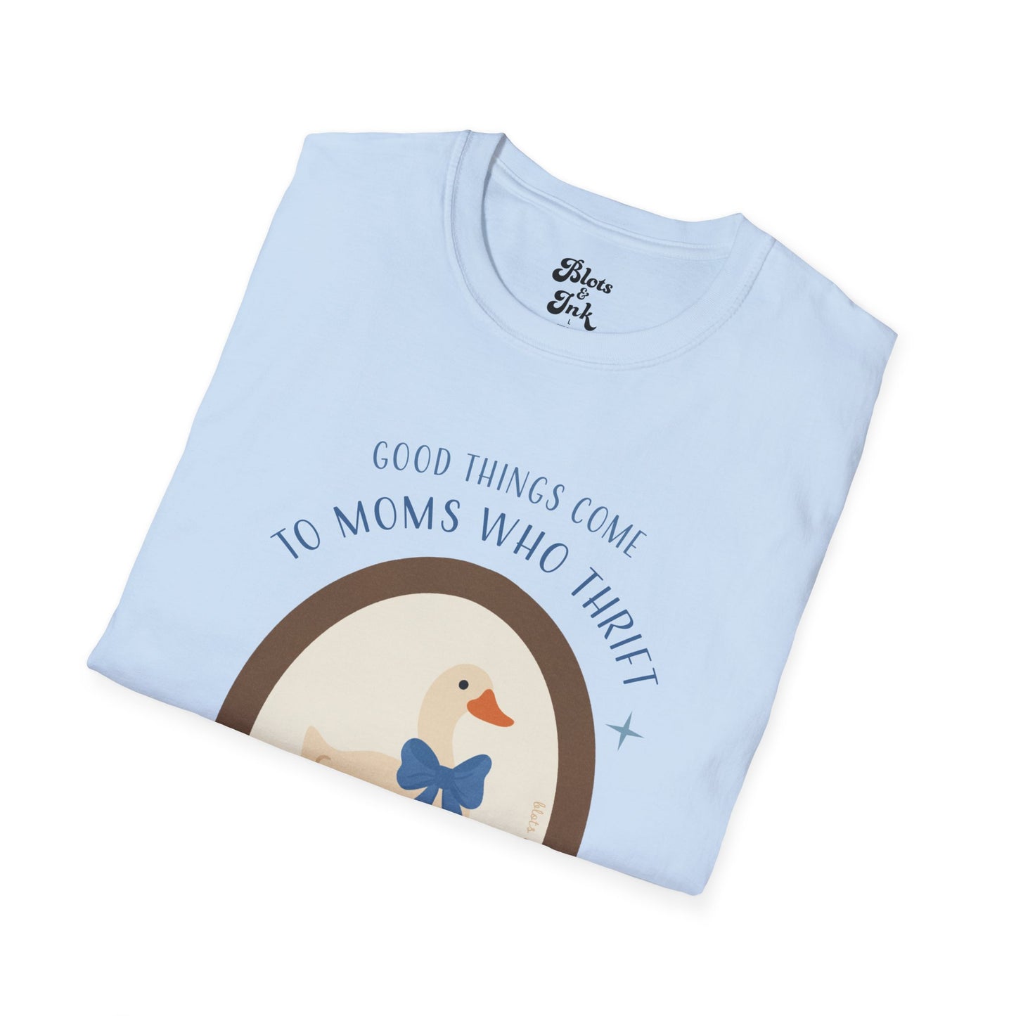 Good Things Come to Moms Who Thrift Tee